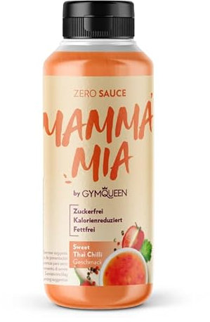 GymQueen Mamma Mia Zero Sauce, kalorienreduziert, ohne Fett & ohne Zuckerzusatz, zum Verfeinern von Gerichten oder als Salat-Dressing, vegetarisch, Sweet Thai Chilli