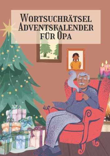 Wortsuchrätsel Adventskalender für Opa: Rätselheft für Rentner - 72 Wortsuchen zu Weihnachten