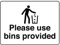 Please Use Bins Provided Warning Sign Wall Art Decor Metal Poster Wall Poster For Indoor Outdoor 20X30cm
