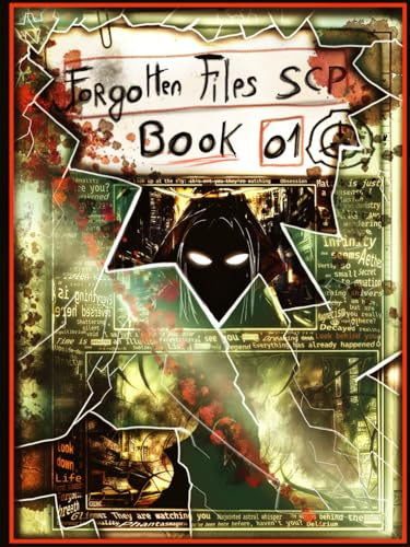 Forgotten Files SCP Archive 01: Book 1 (Full Edition)