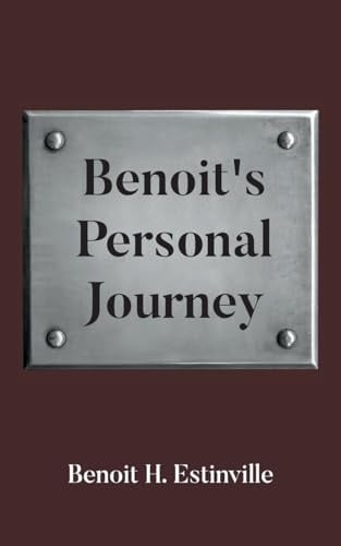 Benoit's Personal Journey