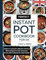 Perfect Instant pot cookbook for uk: Explore an extensive collection of diverse dishes designed to make meal prep a breeze while satisfying the whole family!