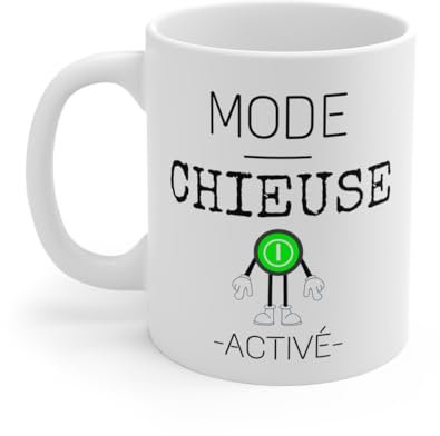 Mug humour drôle Mode chieuse activé Idée cadeau pour femme