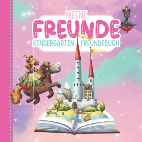 Meine Freunde - Kindergarten Freundebuch: Für Prinzessinnen und Ritter ab 3 Jahren | Mittelalter Erinnerungsalbum für Kindergartenkinder