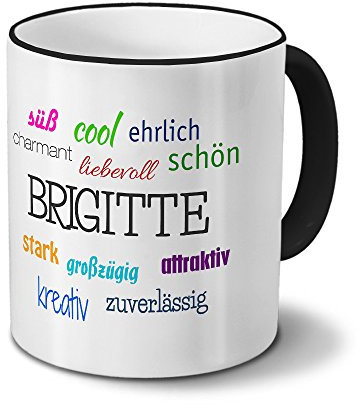 printplanet Tasse mit Namen Brigitte - Positive Eigenschaften von Brigitte - Namenstasse, Kaffeebecher, Mug, Becher, Kaffeetasse - Farbe Schwarz