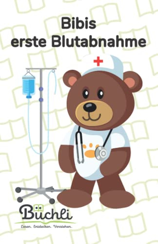 Bibi's erste Blutabnahme: Ein Buchprojekt von Büchli - die Junior Company der HTL Villach
