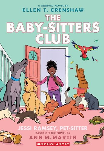 Jessi Ramsey, Pet-sitter: A Graphic Novel (The Baby-sitters Club #18) (The Baby-Sitters Club Graphix) (English Edition)