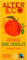 Alter Eco Dark Chocolate Orange Bar, Luxury Vegan Chocolate, Organic Chocolate & Fairtrade Chocolate, Tangy & Low Sugar Chocolate Bar, Eco Conscious Vegetarian Chocolate, GMO Free - 1 x 100g