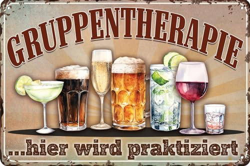 Wetterfestes 30 x 20 cm Blechschild – für Getränke Fans, Liebhaber und Genießer – lustiger Spruch – „Gruppentherapie, hier wird praktiziert!“