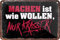 Blechschilder Lustiger Spruch: ”Machen ist wie Wollen, nur Krasser!“ Deko Hängeschild Humor Motivation Tür Schild Hauseingang Eingang Witziges Geschenk zum Geburtstag oder Weihnachten 18x12 cm