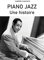 Piano Jazz: Une histoire (2e édition)