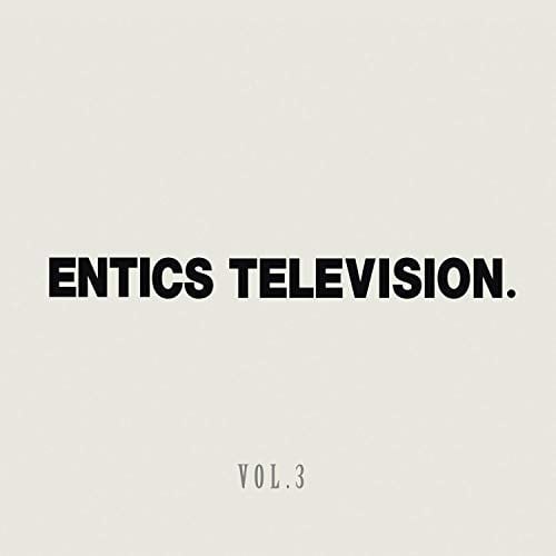 Entics Television Vol. 3