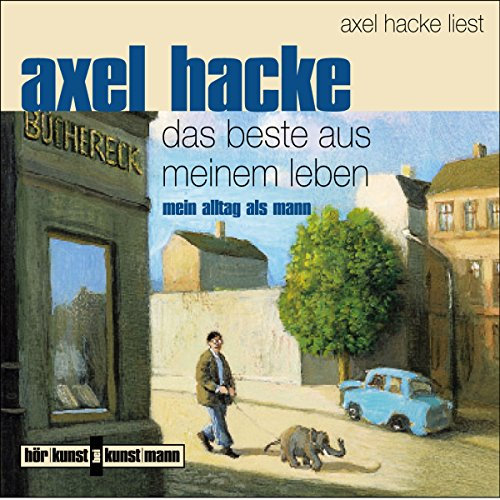 Das Beste aus meinem Leben. Mein Alltag als Mann