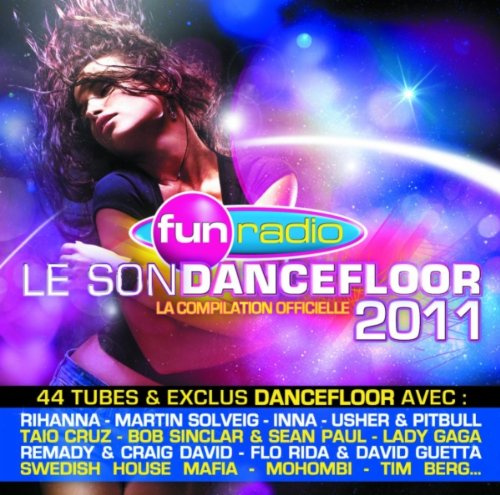 Fun Radio : Le Son Dancefloor 2011