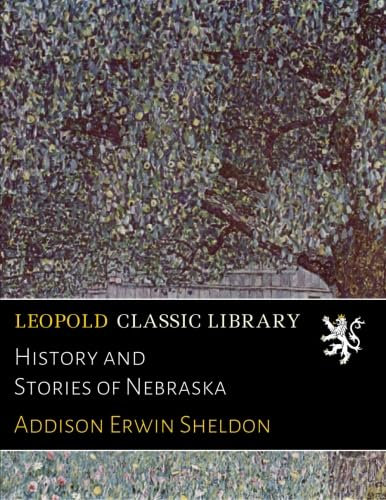 History and Stories of Nebraska