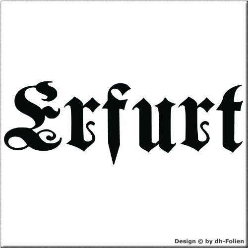 cartattoo4you® AH-00180 | Erfurt - Fraktur/Altdeutsche Schrift | Autoaufkleber Aufkleber Farbe schwarz, in 24 Farben erhältlich, glänzend 57 x 20 cm, Premium - Qualität, Waschstrassenfest