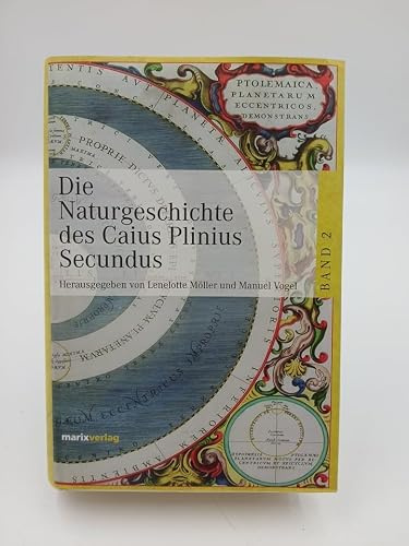 Die Naturgeschichte des Caius Plinius Secundus in 2 Bänden.