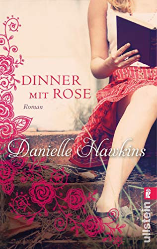 Dinner mit Rose: Roman
