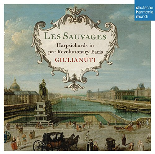 Les Sauvages - Harpsichords in Paris