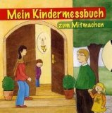 Mein Kindermessbuch zum Mitmachen.