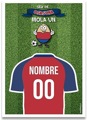 Regalo original tarjeta lamina de felicitacion personalizada con tu texto. Ser del Osasuna mola un huevo. Personaliza con el nombre y el numero que tu quieras. Tamaño A-4