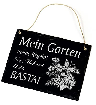 Schild Gartenschild Spruch - Mein Garten meine Regeln, das Unkraut bleibt ! Geschenk Gärtner Schiefer Dekoschild 22 x 16 cm