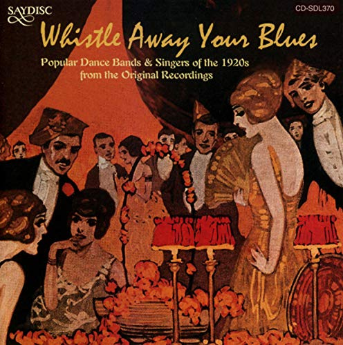 Whistle Away Your Blues / Various