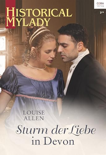 Sturm der Liebe in Devon (Historical MyLady 584)