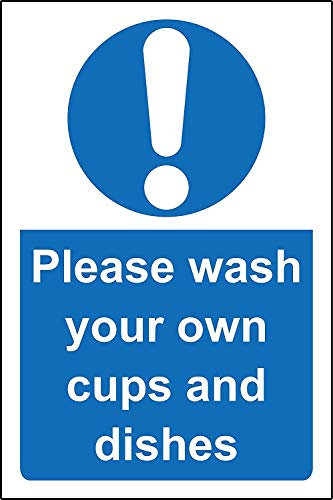 Please wash your own cups and dishes Safety sign - 3mm Aluminium sign 200mm x 150mm