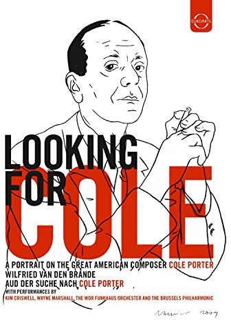 Looking for Cole - A portrait on the great American composer Cole Porter