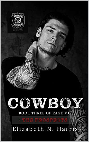 Cowboy (Rage MC - The Prospects Book 3) (English Edition)