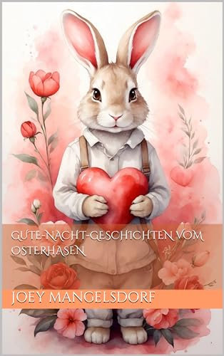 Gute-Nacht-Geschichten vom Osterhasen