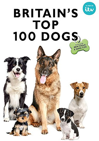 Britain's Top 100 Dogs