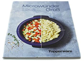 Tupperware Rezeptheft: Microwunder Groß - Kochheft für Mikrowelle - 15 cm x 21,0 cm