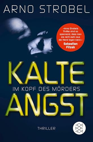 Im Kopf des Mörders - Kalte Angst: Thriller