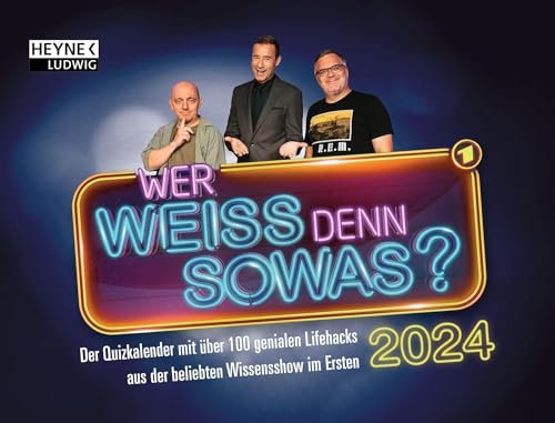 Harenberg Wer weiß denn sowas? - Kalender 2024 - Der Quizkalender mit über 100 genialen Lifehacks und Tricks - Ludwig bei Heyne-Verlag - Aufstellkalender - Wandkalender - 21 cm x 16 cm