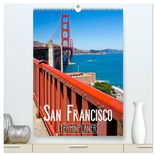 SAN FRANCISCO Terminplaner (hochwertiger Premium Wandkalender 2026 DIN A2 hoch), Kunstdruck in Hochglanz: Strahlendes Kalifornien (CALVENDO Orte)