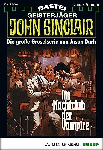 John Sinclair 1: Im Nachtclub der Vampire