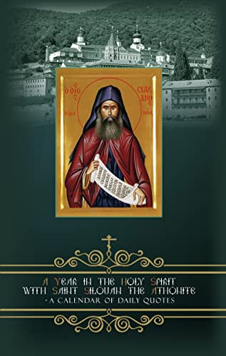 A Year in the Holy Spirit with Saint Silouan the Athonite: - A Calendar of Daily Quotes (English Edition)