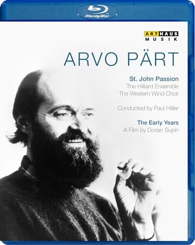Arvo Part: The Early Years - A Portrait | St. John Passion [Blu-ray] [2015]