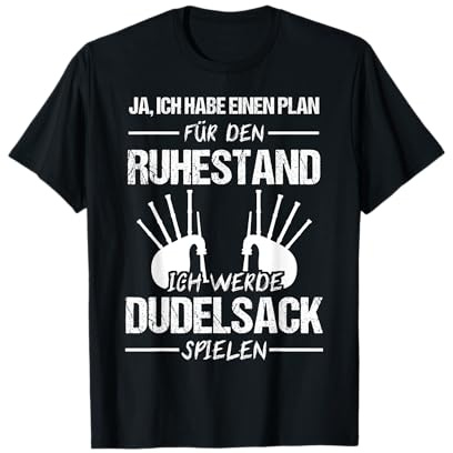 Dudelsack Schottland Dudelsackspieler Musiker Geschenk T-Shirt