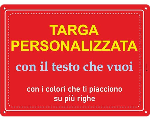 Pubblimania Targa Pannello Con Personalizzazione in alluminio Composito 3 mm (Cartello Personalizzato Forma e Colori)