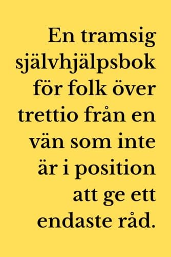 En tramsig självhjälpsbok - T