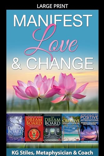 Manifest Love & Change (Healing & Manifesting)