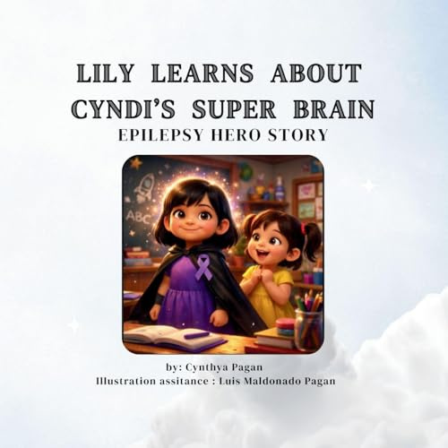 Lily Learns about Cyndi's Super Brain