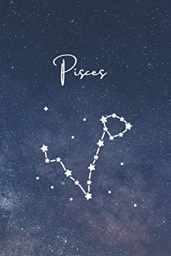 Pisces Notebook: Zodiac Constellation Notebook - Horoscope Journal - Gift for Pisces