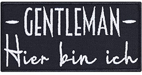 Aufnäher Gentleman -hier bin ich Patch Ego Aufbügler/Patch Gentleman Bügelbilder Barney Stinson Geschenk Applikation für Jacke/Weste/Jeans/Motorradkoffer | 80x50mm