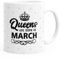 MoonWorks Queens Are Born in March Kaffee-Tasse weiß Unisize