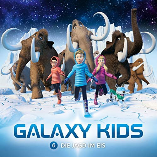 Franke:Galaxy Kids.06 Jagd im Eis,CD