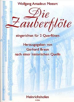 Die Zauberflöte : für 2 Flöten Spielpartitur